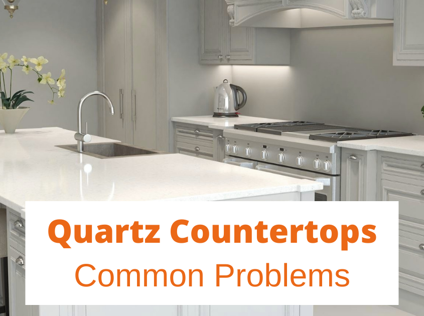 Quartz Countertops Problems